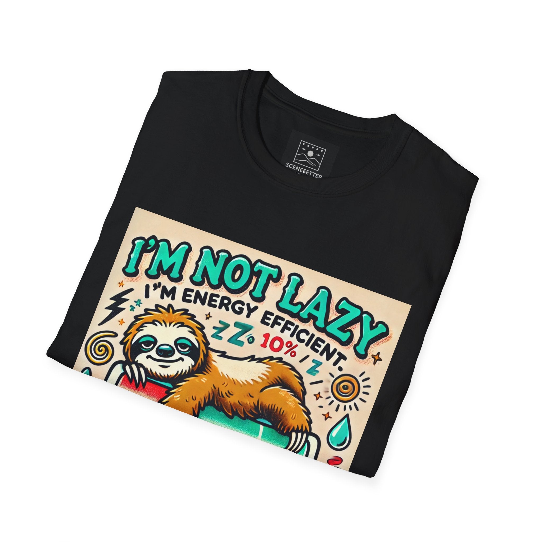 I'm Not Lazy Sloth T-Shirt - 'Energy Efficient' Funny Lazy Gift